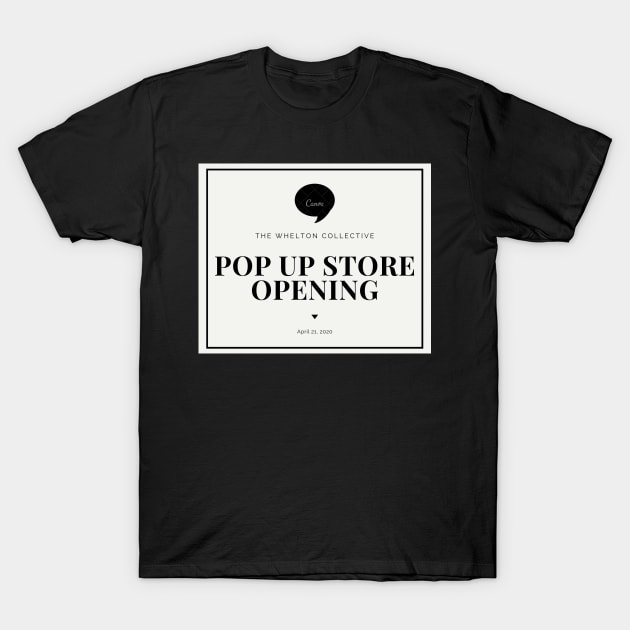 Pop up store opening T-Shirt by shop for cool designs